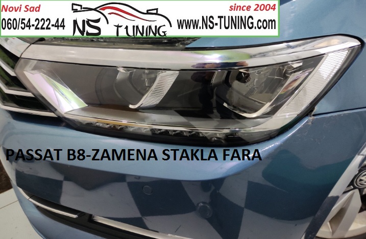 passat b8 led far slomljeno staklo servis zamena novo staklo fara novi sad ns tuning mokar far